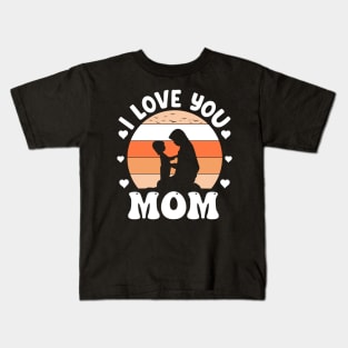 I Love You Mom Heart Kids T-Shirt